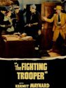 The Fighting Trooper