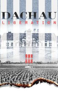Dachau Liberation