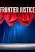 Frontier Justice