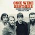 Once Were Brothers: Robbie Robertson and the Band