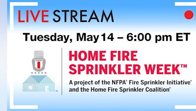 Live Home Fire Sprinkler Demonstration Scheduled at Fire Service Leader Conference