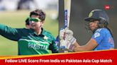 HIGHLIGHTS | India Vs Pakistan Women Asia Cup 2024: India Thrash Pakistan By 7 Wickets