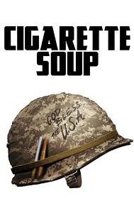 Cigarette Soup