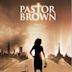 Pastor Brown