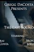 The Last Sound