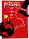 The Prisoner or: How I Planned to Kill Tony Blair