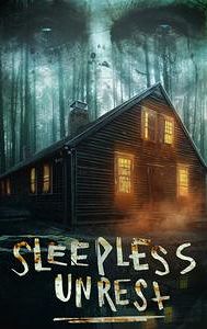 The Sleepless Unrest: The Real Conjuring Home