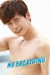 No Breathing