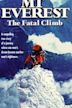 Mt. Everest: The Fatal Climb