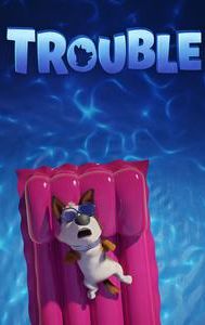 Trouble