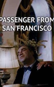 Passenger From San Francisco