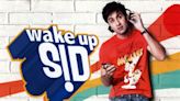 Wake Up Sid Streaming: Watch & Stream Online via Netflix