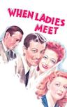 When Ladies Meet (1941 film)