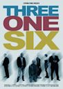 Three One Six | Drama