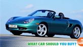 I Want to Replace My Old Boxster With Something More Modern! What Car Should I Buy?