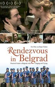 Practical Guide to Belgrade with Singing and Crying