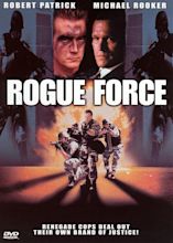 Renegade Force - Where to Watch and Stream - TV Guide