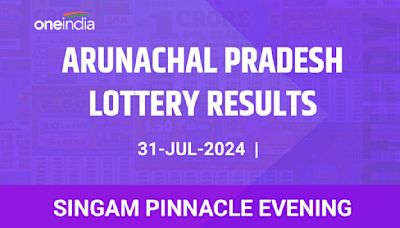 Arunachal Pradesh Lottery Singam Pinnacle Evening Winners 31 July - Check Results