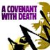 A Covenant with Death