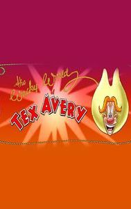 The Wacky World of Tex Avery