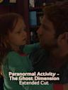 Paranormal Activity: The Ghost Dimension