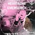 Heartache Emergency