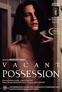 Vacant Possession (film)