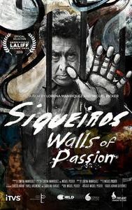 Siqueiros: Walls of Passion