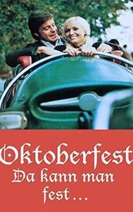 Oktoberfest! Da kann man fest...