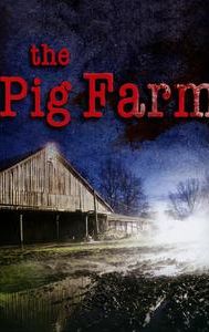 The Pig Farm