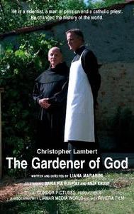 The Gardener of God