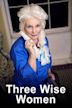 Three Wise Women