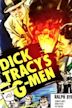 Dick Tracy's G-Men