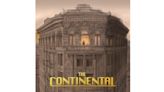 ‘John Wick’ Prequel Series ‘The Continental’ to Stream Internationally on Prime Video
