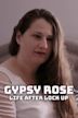 Gypsy Rose: Life After Lock Up