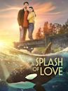 A Splash of Love