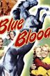 Blue Blood (1951 film)