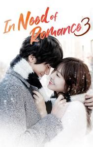 In Need of Romance 3
