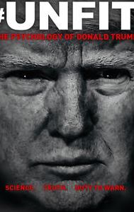 Unfit: The Psychology of Donald Trump