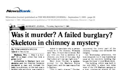 After three decades, a skeleton found in a Wisconsin chimney has been identified