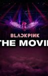 Blackpink: The Movie