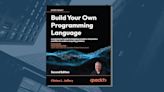 Build Your Own Programming Language - Second Edition (worth $39.99) free until May 29