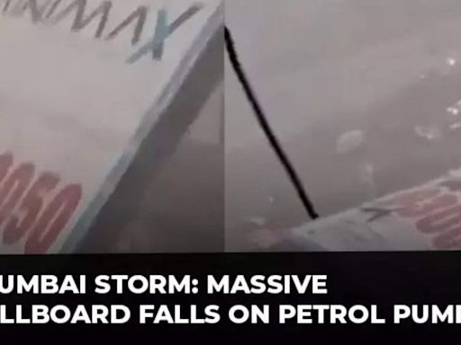 Mumbai dust storm, rain: 100 trapped, 54 injured after billboard falls at petrol pump