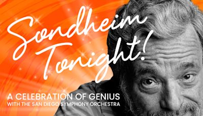 Sondheim Tonight! A Celebration of Genius in San Diego at The Rady Shell at Jacobs Park™ 2024