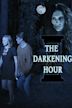 The Darkening Hour