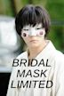 Bridal Mask Limited
