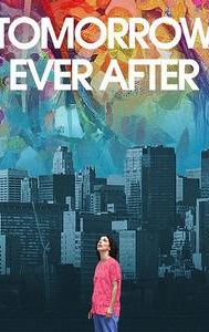 Tomorrow Ever After