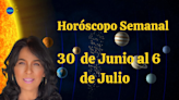 Horóscopo Semanal: 30 de Junio al 6 de Julio