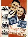 Never Say Goodbye (1946 film)