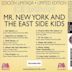 Mr. New York and the East Side Kids